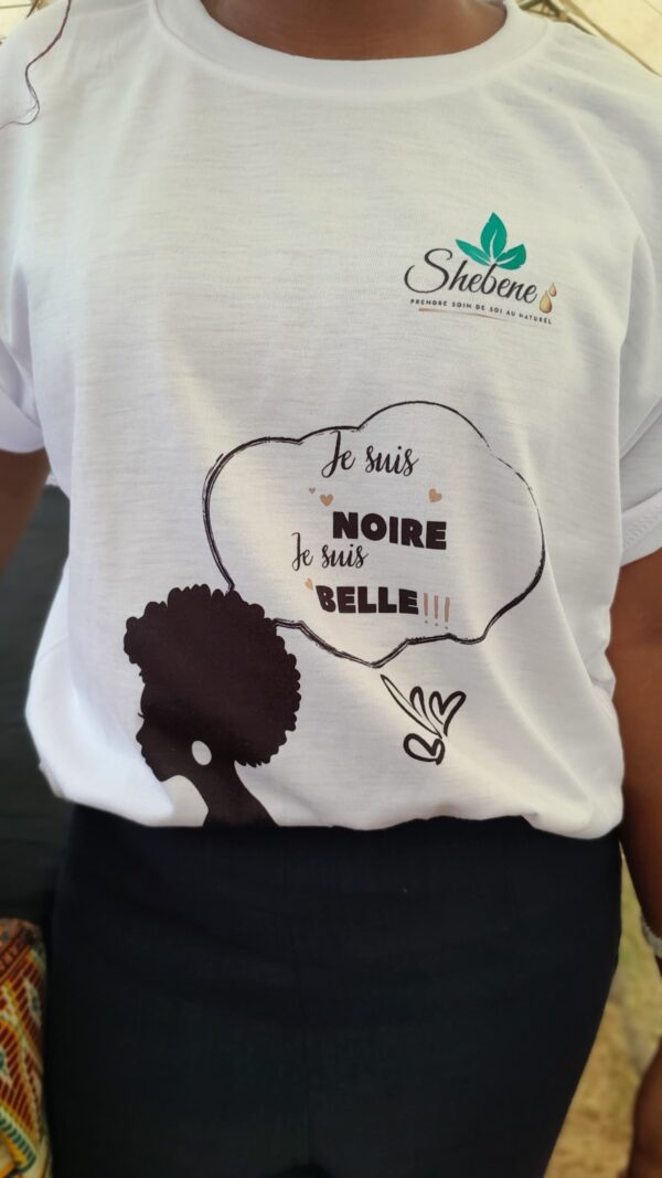 T-SHIRT VALORISANT LA FIERTE ET L'ESTIME DE LA BEAUTE NATURELLE